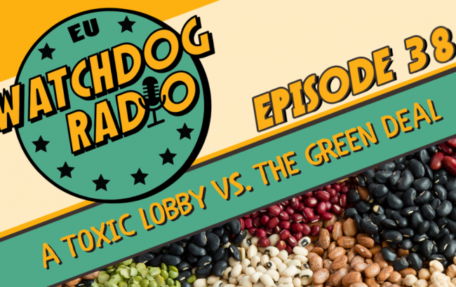 Logo of EU Watchdog Radio, episode 38 - a toxic lobby vs. the green deal